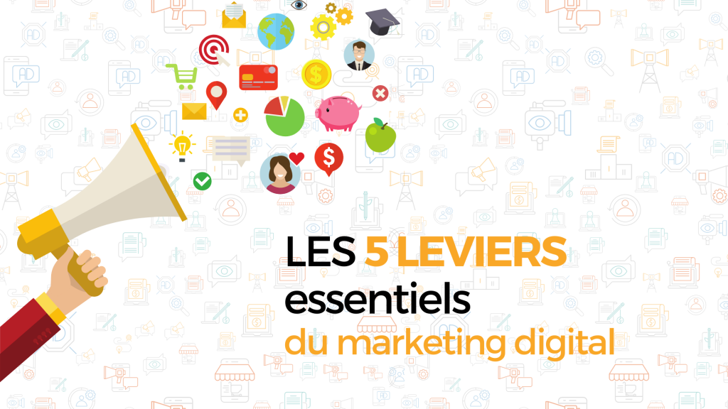 quels-sont-les-leviers-du-marketing-digital
