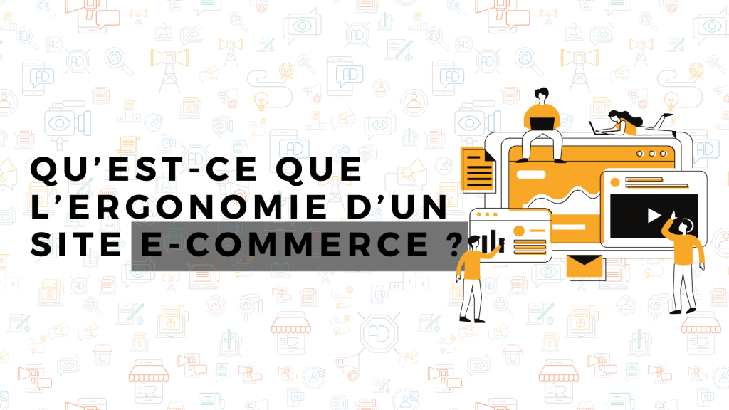 quest-ce-que-lergonomie-dun-site-e-commerce